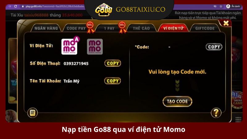 Nạp tiền Go88 qua ví điện tử Momo với thao tác thực hiện rất đơn giản 